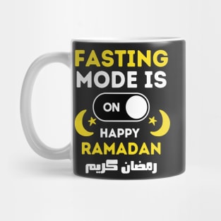 Funny Fasting Mode Is On Happy Ramadan 2022 Mug